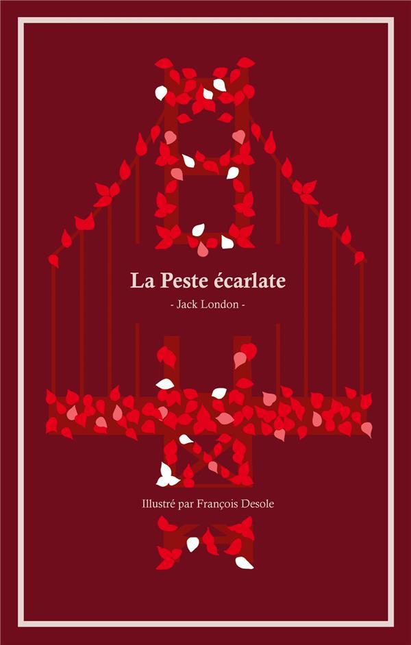La Peste écarlate. Tome 2