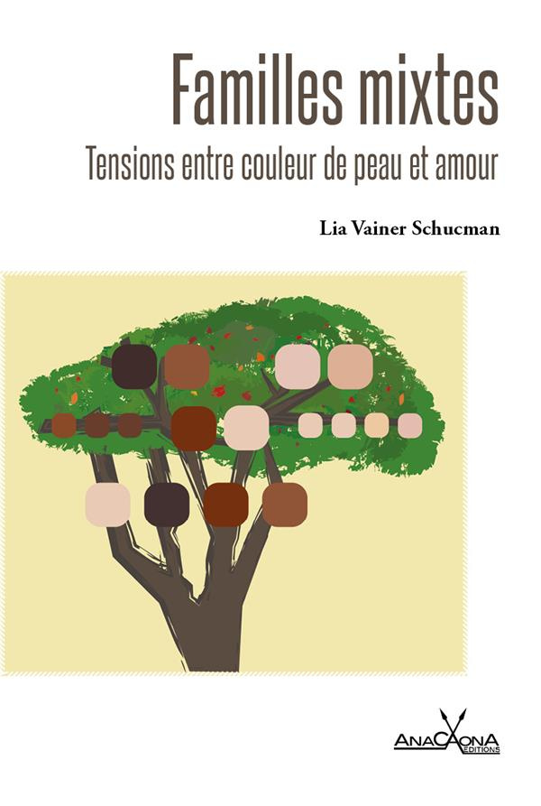 Familles mixtes. Tensions entre couleur de peau et amour