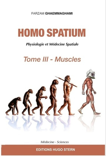 Homo spatium. Tome 3, Muscles
