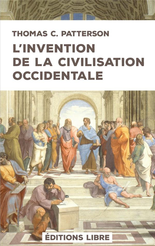 L'invention de la civilisation occidentale