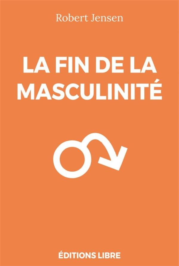 La fin de la masculinité