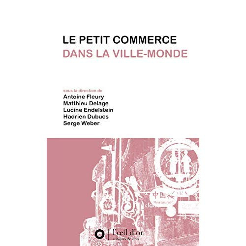 Le petit commerce dans la ville-monde