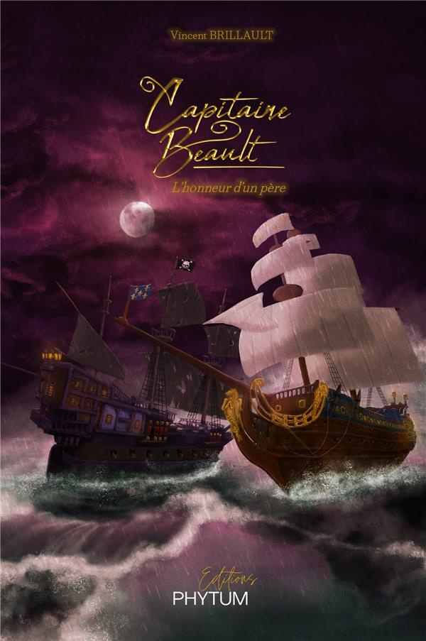 Capitaine Beault : L'honneur d'un père