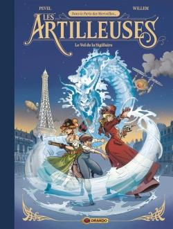 Les artilleuses Tome 1 : Le vol de la sigillaire. Avec ex-libris, Edition de luxe