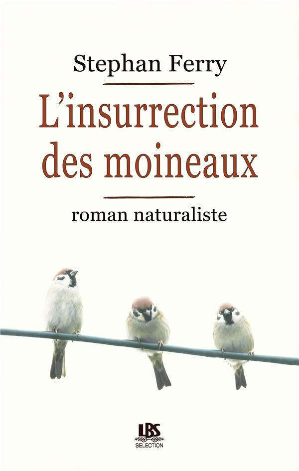 L'insurrection des moineaux