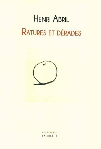 Ratures et dérades