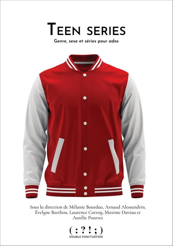 Teen series. Genre, sexe et séries pour ados