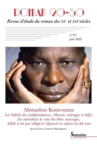 Ahmadou Kourouma : Les Soleils des indépendances, Monnè outrages et défis, En attendant le vote des