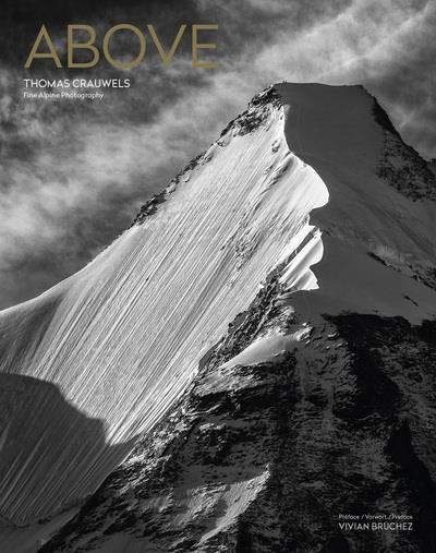 Above. Fine Alpine Photography, Edition français-anglais-allemand