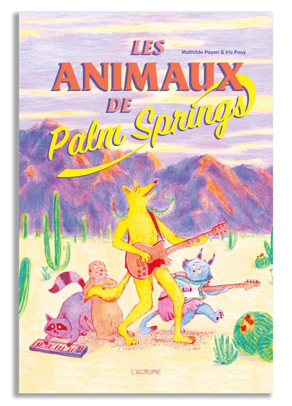 Les animaux de Palm Springs