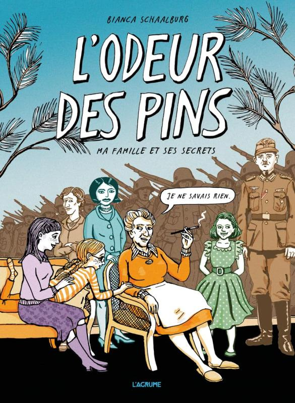 L'odeur des pins. Ma famille et ses secrets