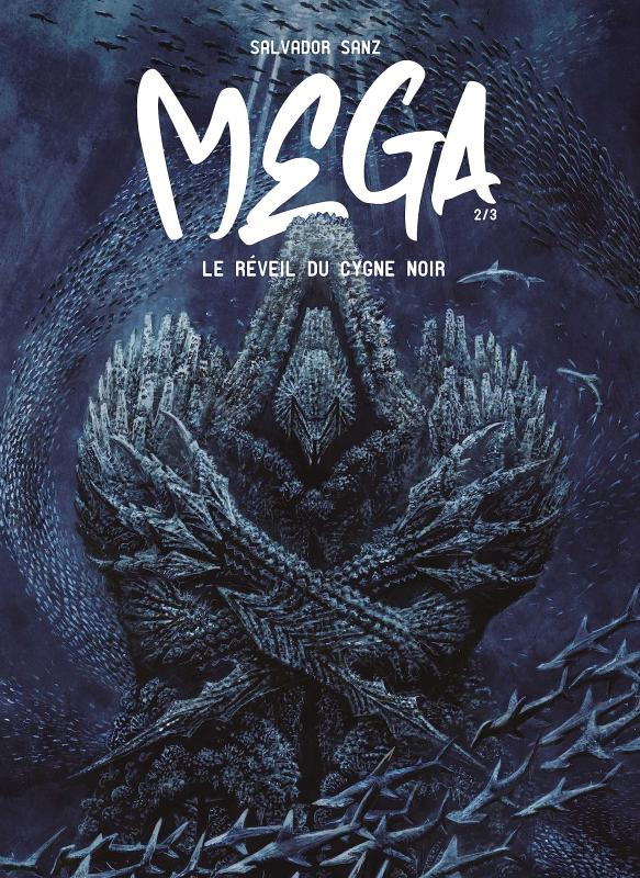 Mega Tome 2 : Le réveil du cygne noir