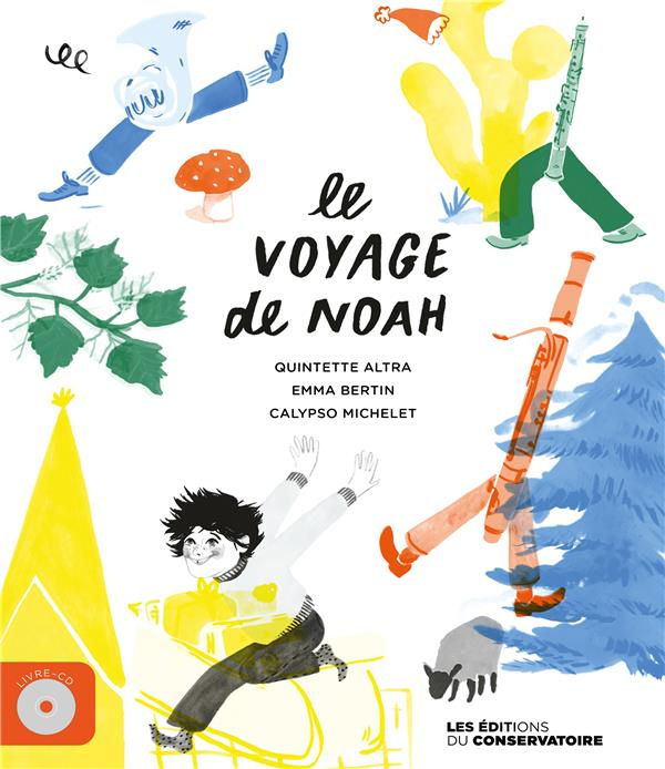 Le voyage de Noah. Un conte musical de Noël