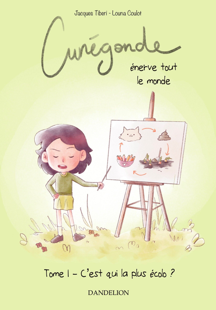 Cunégonde enerve tout le monde. C'est qui la plus écolo ?