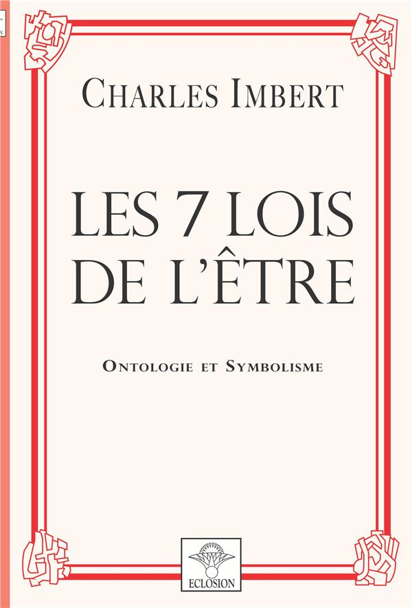 Les 7 lois de l'être. Ontologie et symbolisme