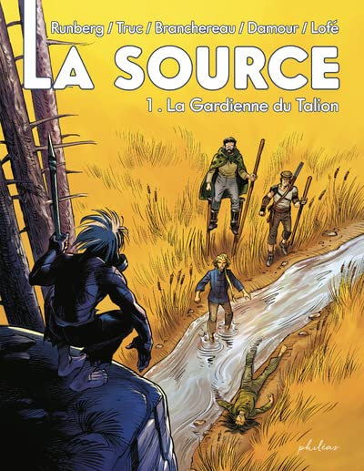La source Tome 1 : La Gardienne du Talion