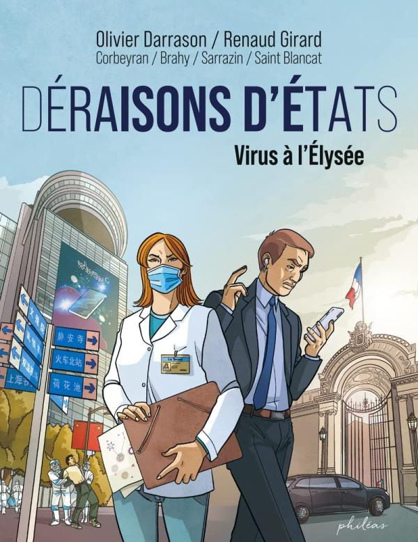 Déraisons d'Etats. Virus à l'Elysée