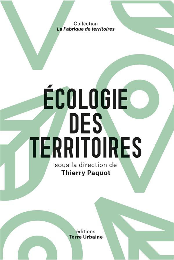 Ecologie des territoires. Transition & biorégions