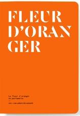 Fleur d'oranger. La fleur d'oranger en parfumerie