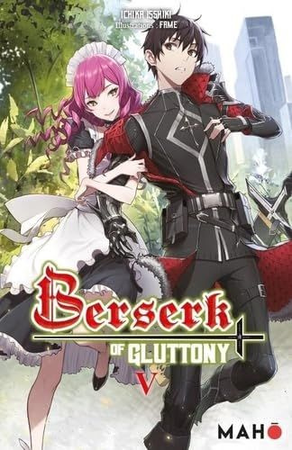 Berserk of Gluttony Tome 5