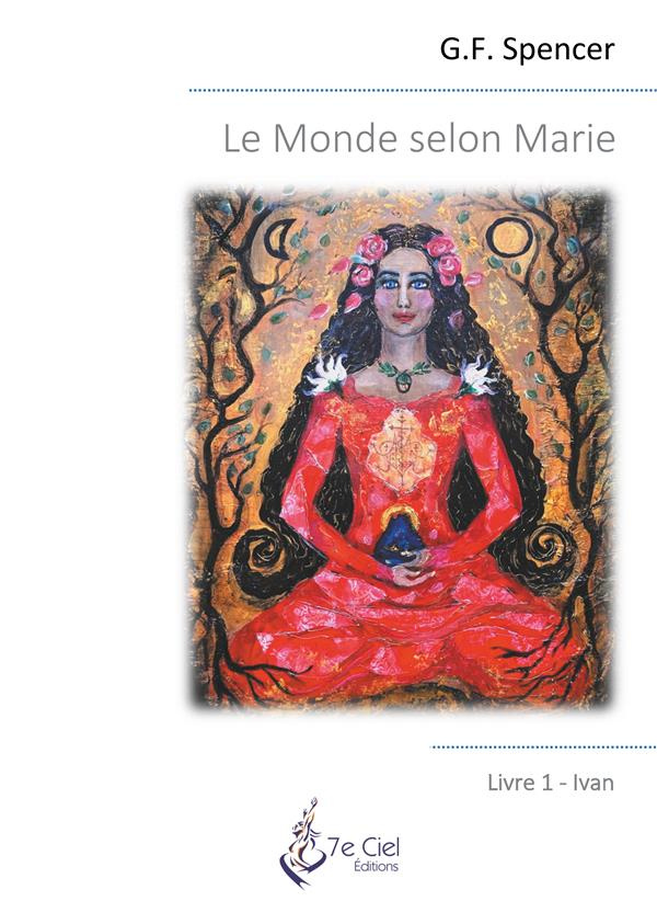 Le monde selon Marie Tome 1 : Ivan