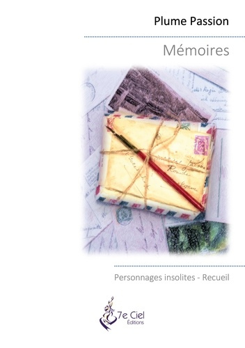 Memoires. Personnages insolites