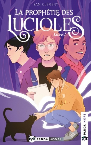 La Prophétie des Lucioles - Tome 1