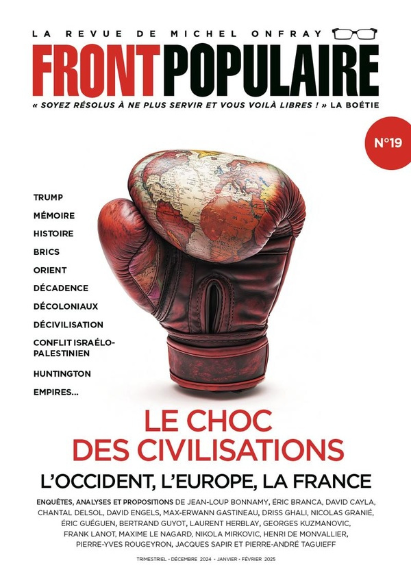 Front populaire N° 19 : Le choc des civilisations. L'Occident, l'Europe, la France