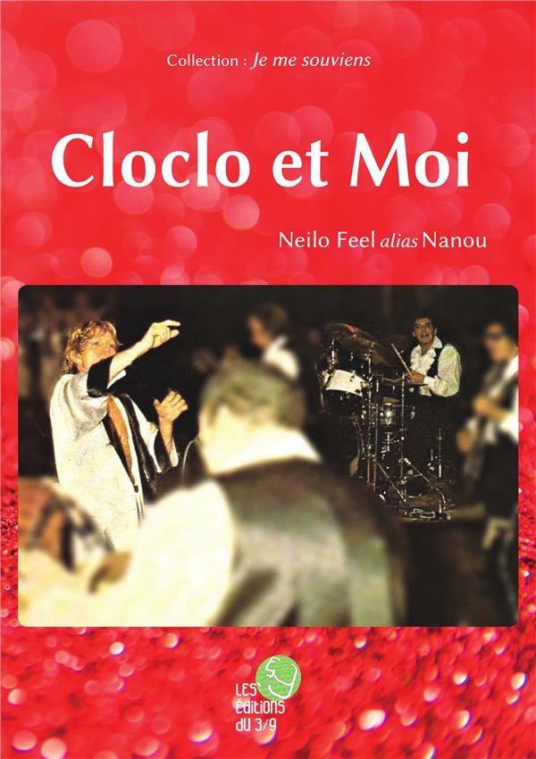 Cloclo et Moi