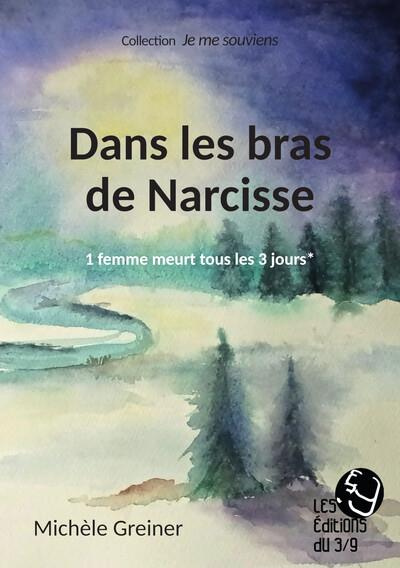 Dans les bras de Narcisse