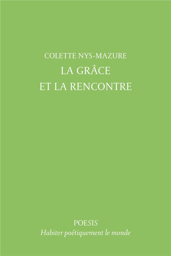 La Grâce et la Rencontre