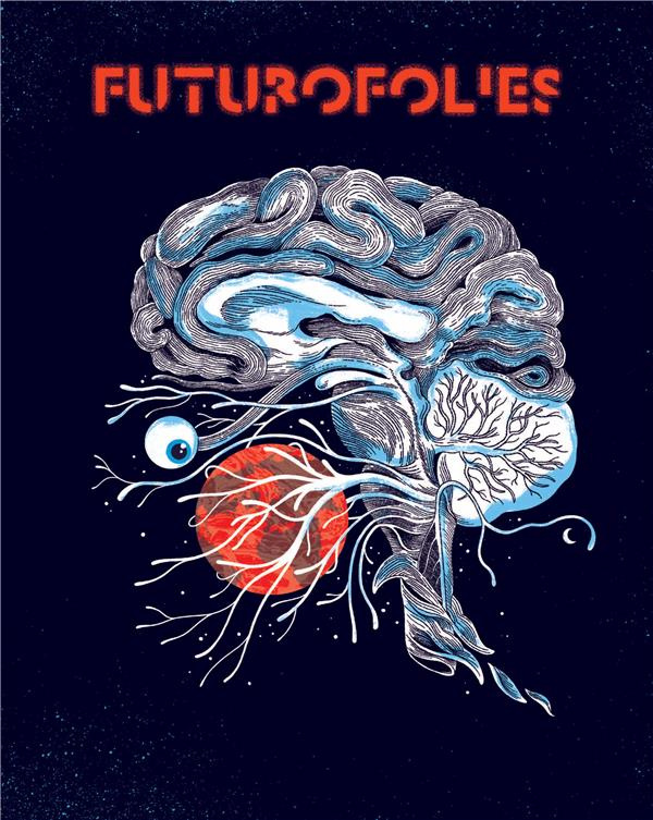 TERRAIN 79 : FUTUROFOLIES