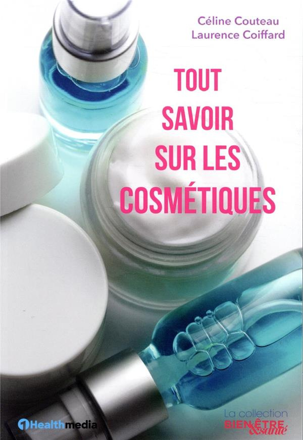 Tout savoir sur les cosmétiques