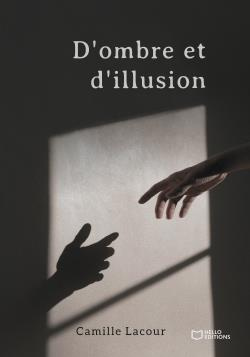 D'ombre et d'illusion