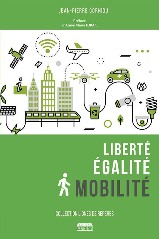 Liberté, égalité, mobilité