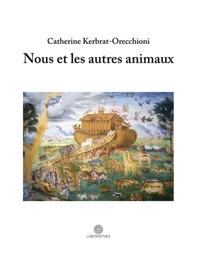 NOUS ET LES AUTRES ANIMAUX