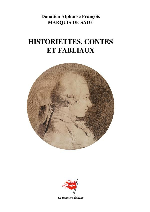 Historiettes, contes et fabliaux. Contes et fabliaux du XVIIIème Siècle par un troubadour provencal