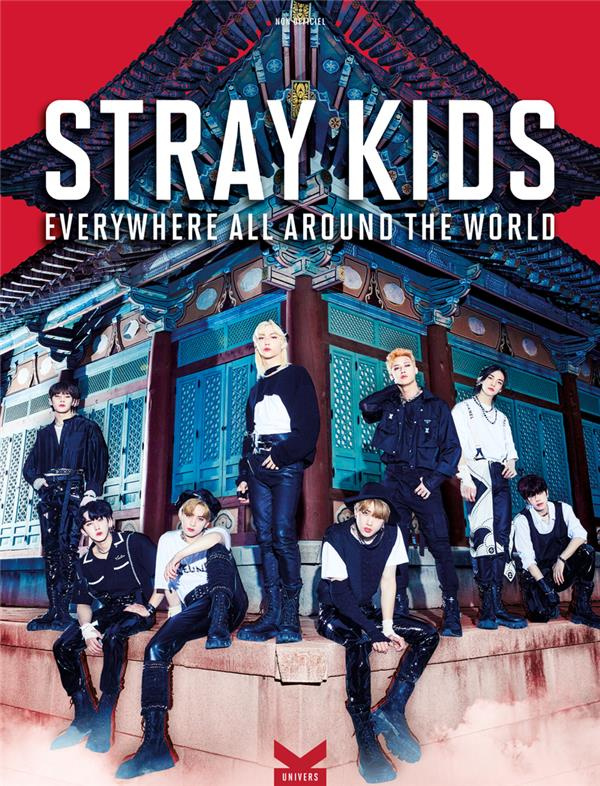 Stray Kids. Everywhere all around the world