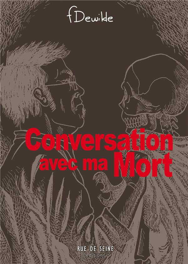 Conversation avec ma mort ou comment survivre après le Bataclan
