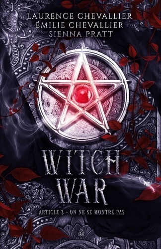 Witch : Witch War. Article 3, On ne se montre pas