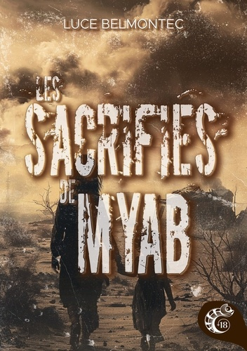 Les sacrifiés de Myab. Roman finaliste coup de coeur