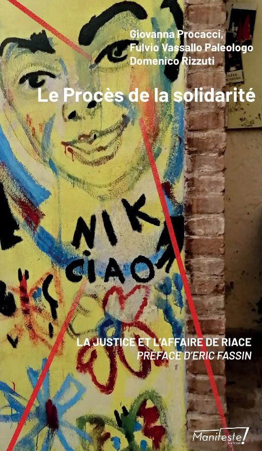 Le Procès de la solidarité. La Justice et l'affaire de Riace