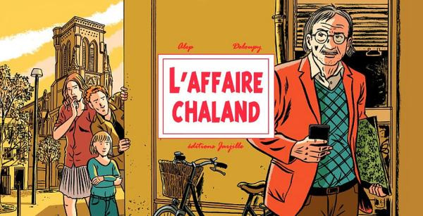 L'affaire Chaland
