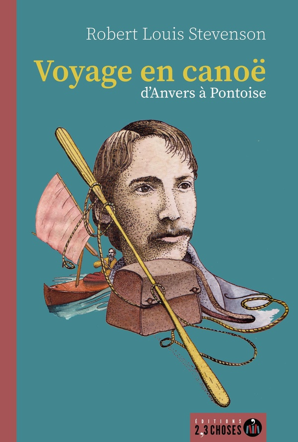 Voyage en canoë. D'Anvers à Pontoise