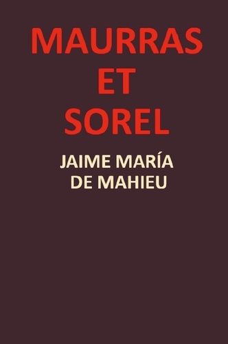 Maurras et Sorel