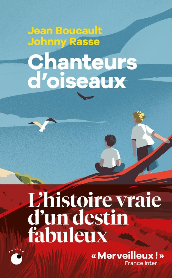 Chanteurs d'oiseaux. Le fabuleux destin de deux enfants qui ont appris la langue des oiseaux