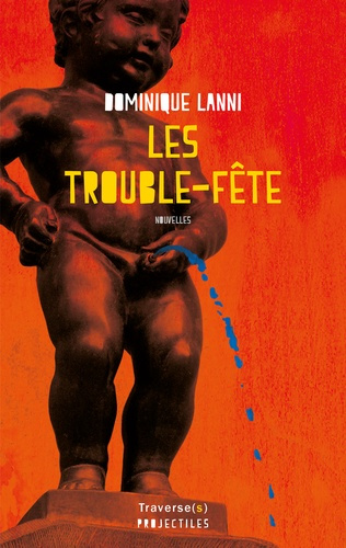 Les trouble-fête