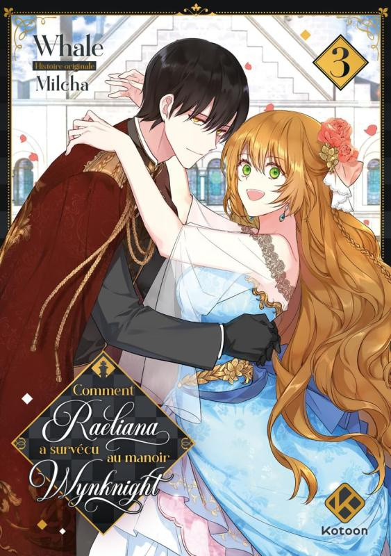 Comment Raeliana a survécu au manoir Wynknight Tome 3