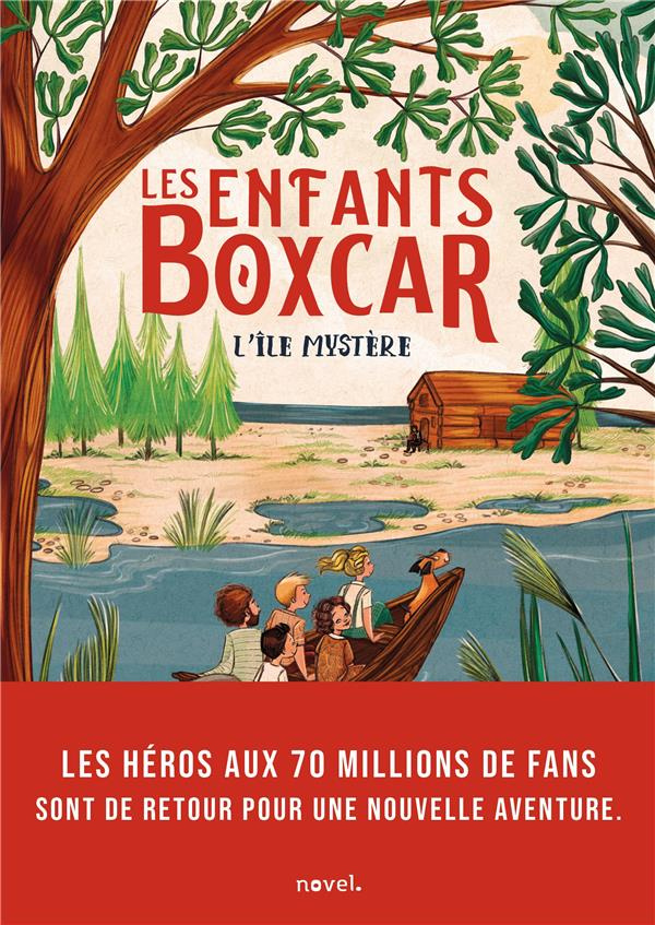 Les enfants Boxcar Tome 2 : L'île mystère