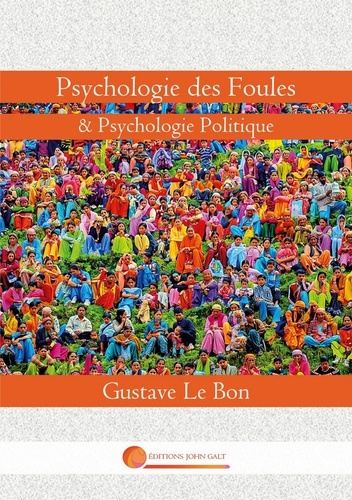 Psychologie foules. 8
